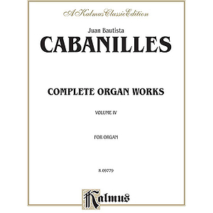 Cabanilles Complete Works 4 Orga