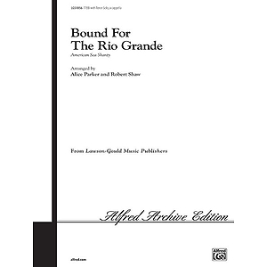 Bound For The Rio Grande
