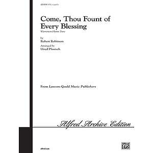 Come Thou Font Of Every Blessing