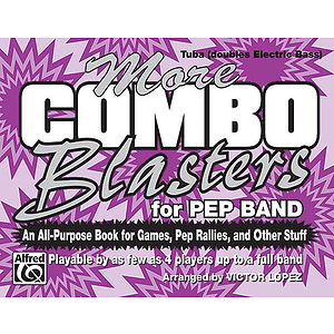 More Combo Blasters For Pep Band Tuba (Doubles Electric Bass)