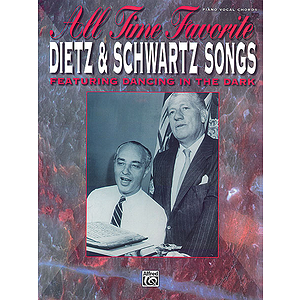 Dietz & Schwartz Songs All Time Favorite Featuring Dancing In The Dark