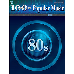 100 Years Of Popular Music 1980s