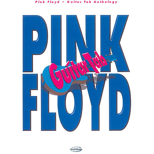 Pink Floyd Guitar Tab Anthology