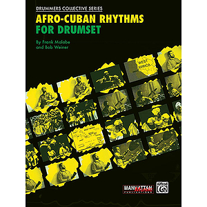 Afro-Cuban Rhythms For Drumset Book And CD