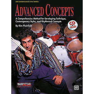 Advanced Concepts A Comprehensive Method For Developing Techique Contemporary Styles And Rhythmical Concepts CD Included
