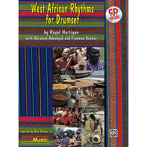 West African Rhythms For Drumset CD Included