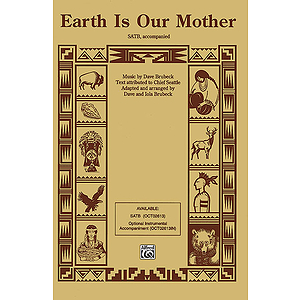 Earth Is Our Mother Satb (With Opt. Instrumental Accompaniment)