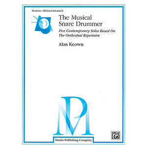 Musical Snare Drummer Five Contemporary Solos Based On The Orchestral Repertoire