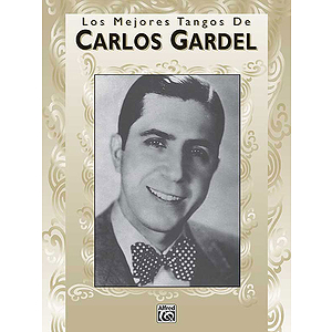 Los Mejores Tangos De Carlos Gardel