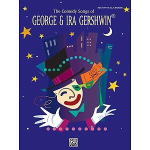 Comedy Songs Of George & Ira Gershwin The