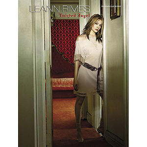 LeAnn Rimes - Twisted Angel