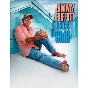Jimmy Buffett - License To Chill