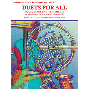 Duets For All (Alto Saxophone E-Flat Saxes And E-Flat Clarinets)