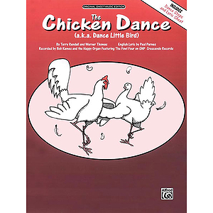 Chicken Dance (A.k.a Dance Little Bird)