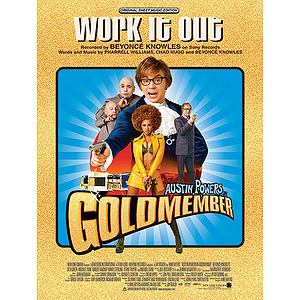 Work It Out From Austin Powers In Goldmember
