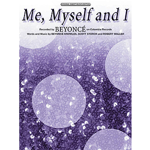 Me Myself And I