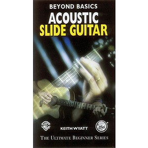 Acoustic Slide Guitar Beyond Basics Video (VHS)