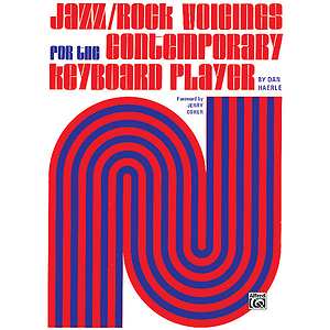Jazz Rock Voicings For The Contemporary Keyboard Player