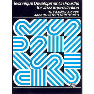 Technique Development In Fourths For Jazz Improvisation