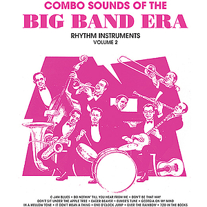 Combo Sounds Of The Big Band Era Volume 2 Rhythm Instruments