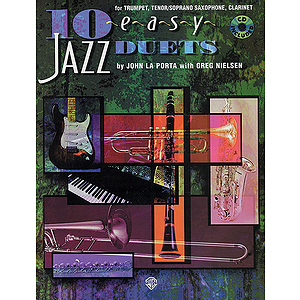 10 Easy Jazz Duets For Trumpet Tenor/Soprano Saxophone Clarinet B-Flat Book And CD