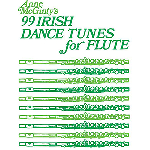 99 Irish Dance Tunes For Flute
