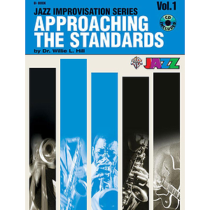 Approaching The Standards Volume 1 Jazz Improvisation Seriesb-Flat Book And CD