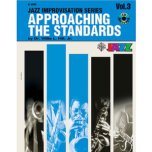 Approaching The Standards Volume 3 Jazz Improvisation Series B-Flat Book And CD