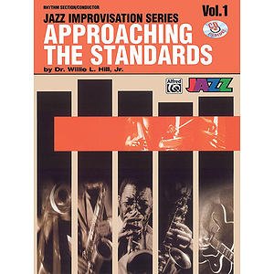 Approaching The Standards Volume 1 Jazz Improvisation Series Rhythm Section  Conductor Book And CD