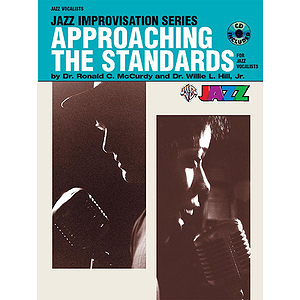 Approaching The Standards For Jazz Vocalists Jazz Improvisation Series BK/CD