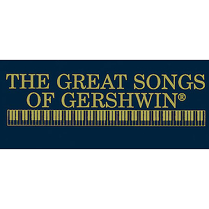 Great Songs Of George Gershwin The