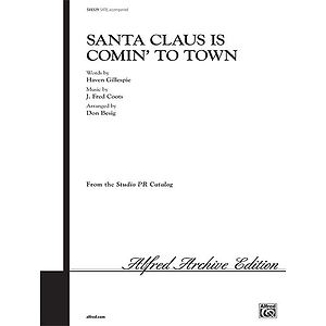 Santa Claus Is Comin' To Town Satb Arr. Besig