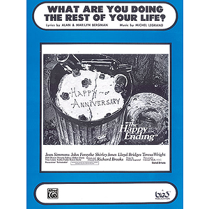 What Are You Doing The Rest Of Your Life? From The Happy Ending