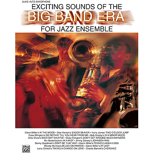 Exciting Sounds Of The Big Band Era 2nd Alto Saxophone