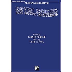 Seven Brides For 7 Brothers Musical Selections