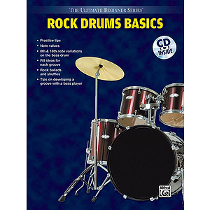 Rock Drum Basics Steps One & Two Combined Ultimate Beginner Series CD Included