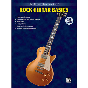 Rock Guitar Basics Steps One & Two Combined Ultimate Beginner Series CD Included