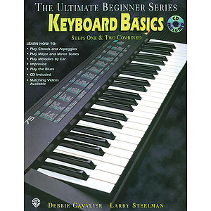 Keyboard Basics Steps One & Two Combined Ultimate Beginner Series CD Included