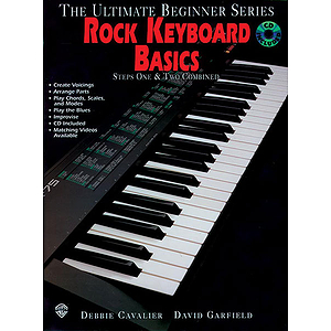 Rock Keyboard Basics Steps One & Two Combined Ultimate Beginner Series CD Included