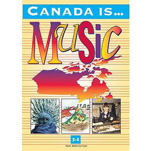 Canada Is Music Grade 3-4 Student Text New 200 Edition