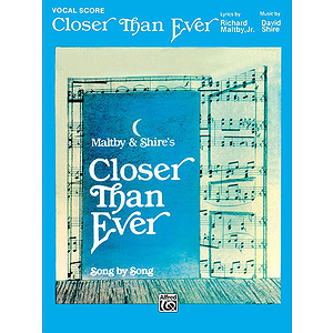 Closer Than Ever Vocal Score