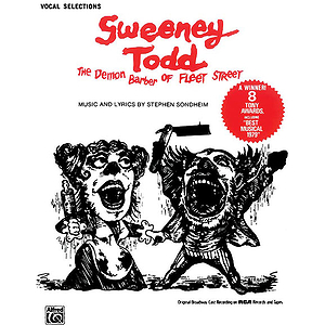 Sweeney Todd The Demon Barber Of Fleet Street Vocal Selections