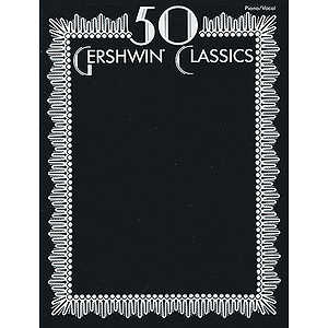 50 Gershwin Classics