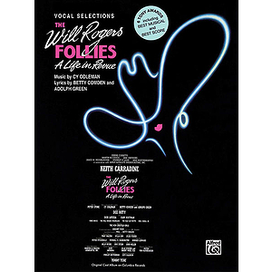 Will Rogers Follies Vocal Selection