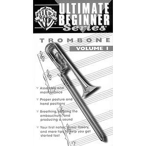Trombone Volume I Ultimate Beginners Series Video (VHS)