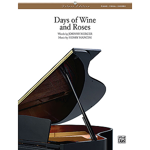 Days Of Wine & Roses