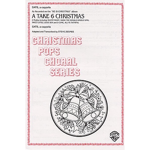 A Take 6 Christmas Satb Zegree