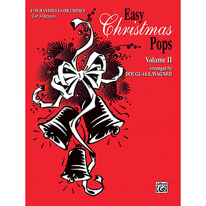 Easy Christmas Pops Volume II (2-3 Octaves)