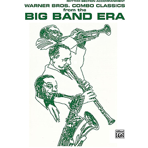 Warner Bros. Combo Classics From The Big Band Era Rhythm Section Book