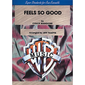 Feels So Good Arr Tkazyik